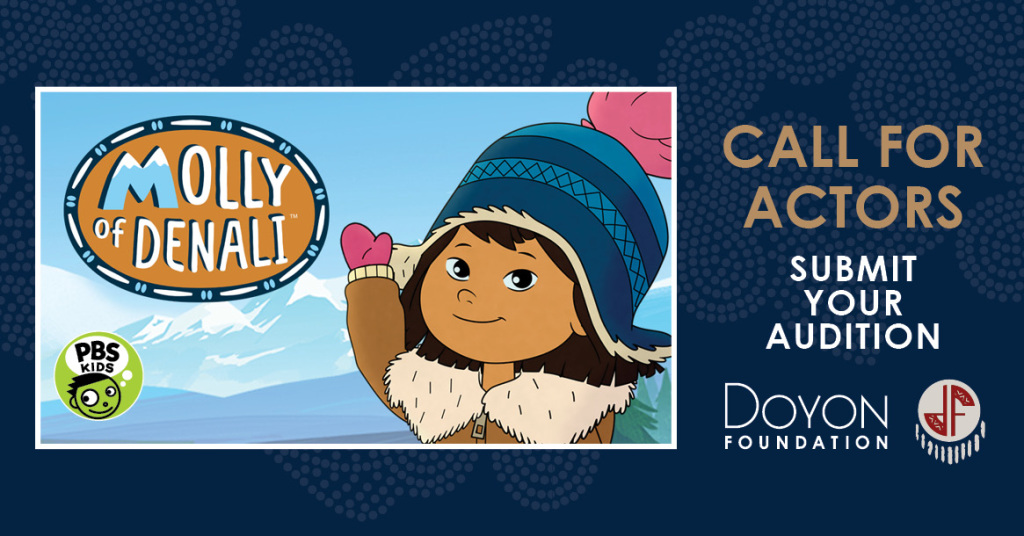 Doyon Foundation Seeks Actors for Molly of Denali Episodes