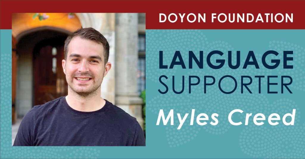 Language Supporter Spotlight: Myles Creed