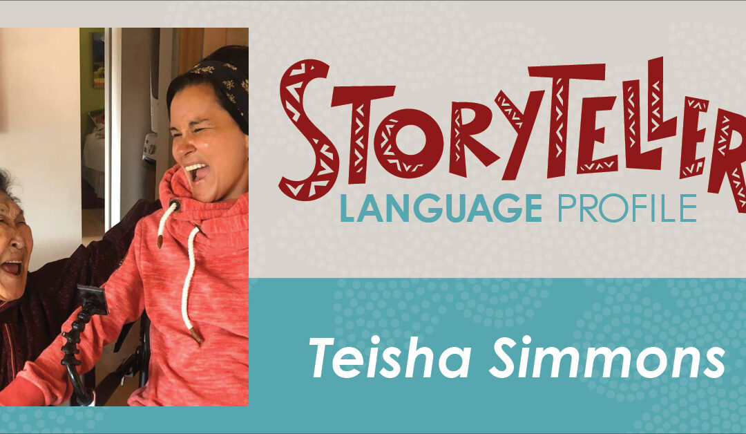 Storyteller Language Profile: Teisha Simmons