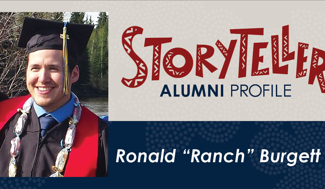 Storyteller Alumni Profile: Ronald “Ranch” Burgett II