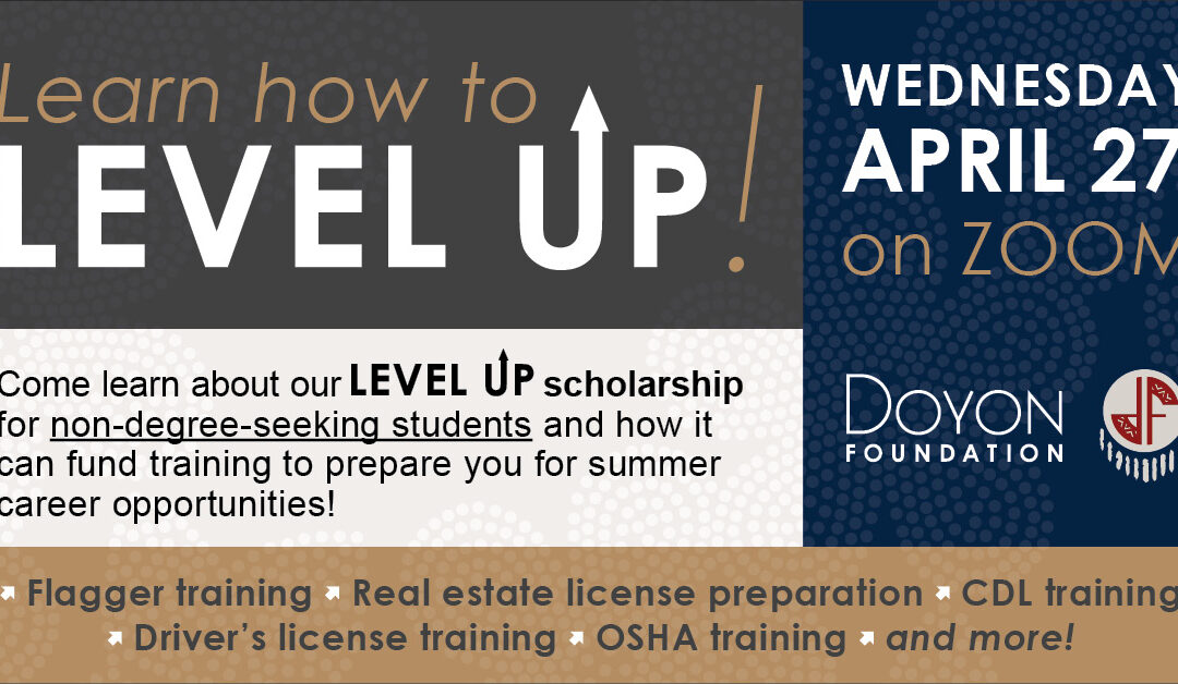 Learn How to Level Up! Scholarship Workshop April 27