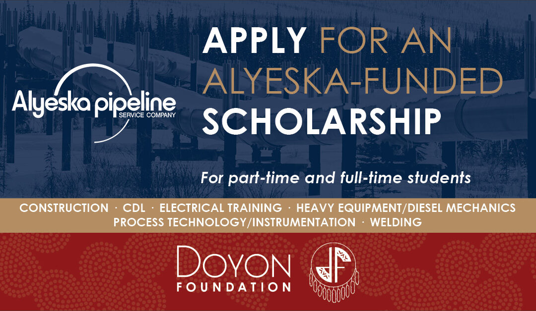 Part-time and Full-Time Students Encouraged to Apply for Alyeska-Funded Scholarship