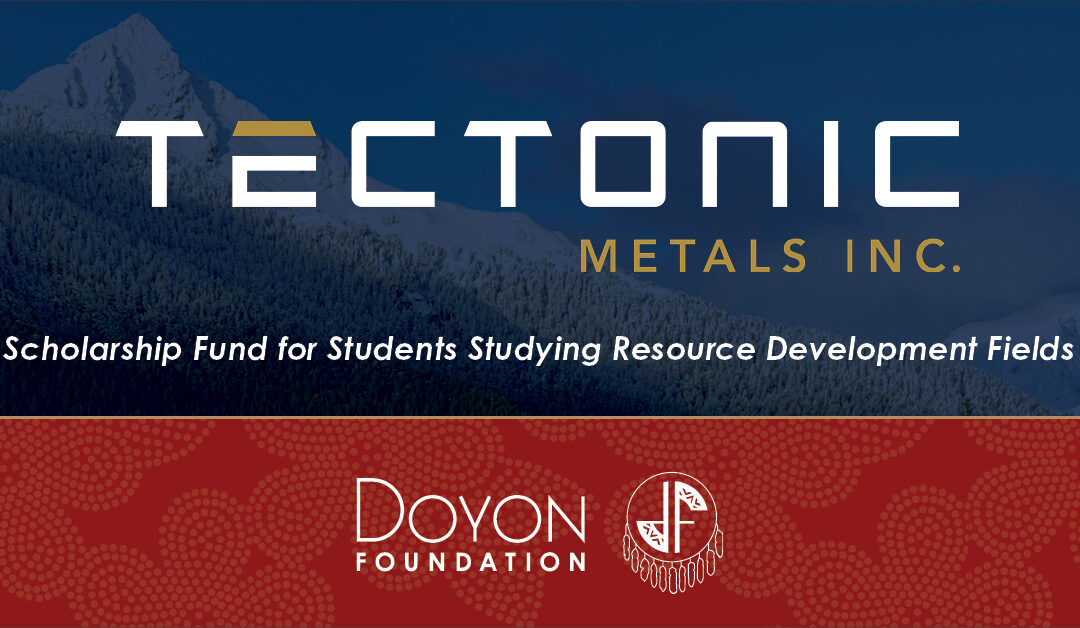 Tectonic Metals Funds Resource Development Scholarships