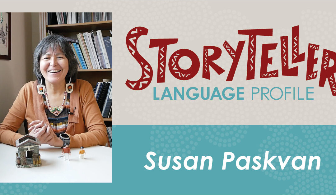 Storyteller Language Profile: Susan Paskvan