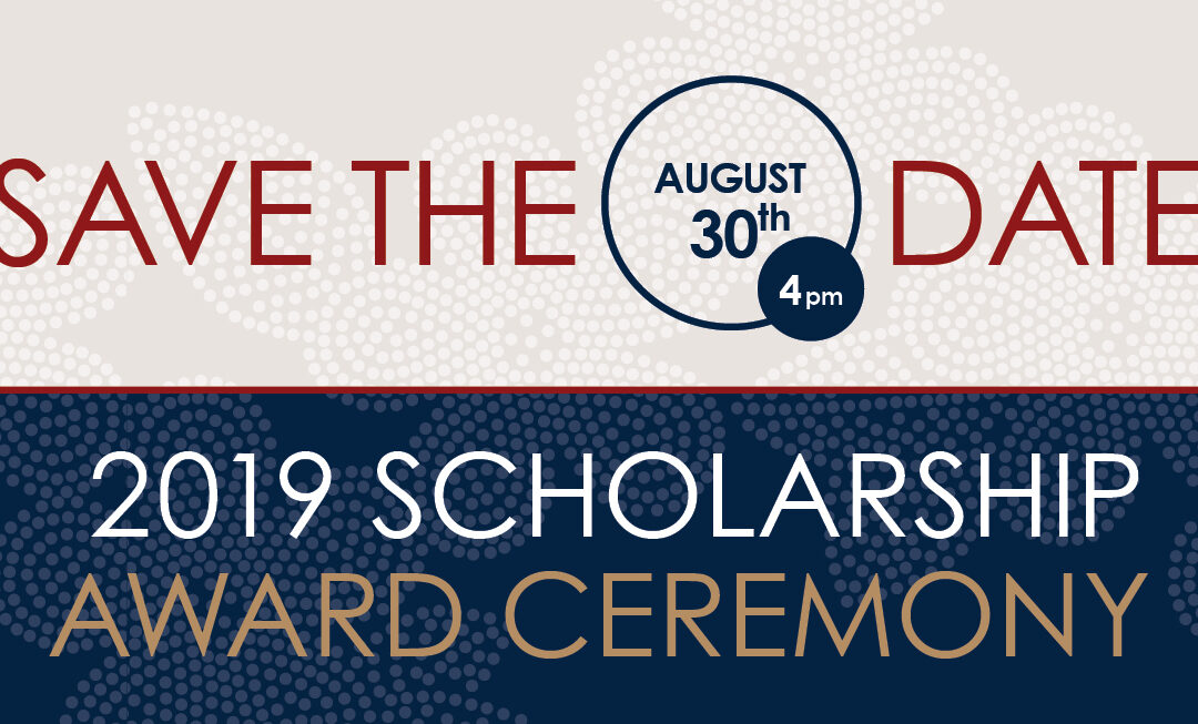 You’re Invited: 2019 Scholarship Award Ceremony