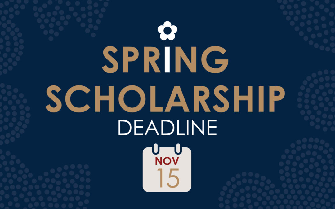 Apply Now for Spring Scholarships!